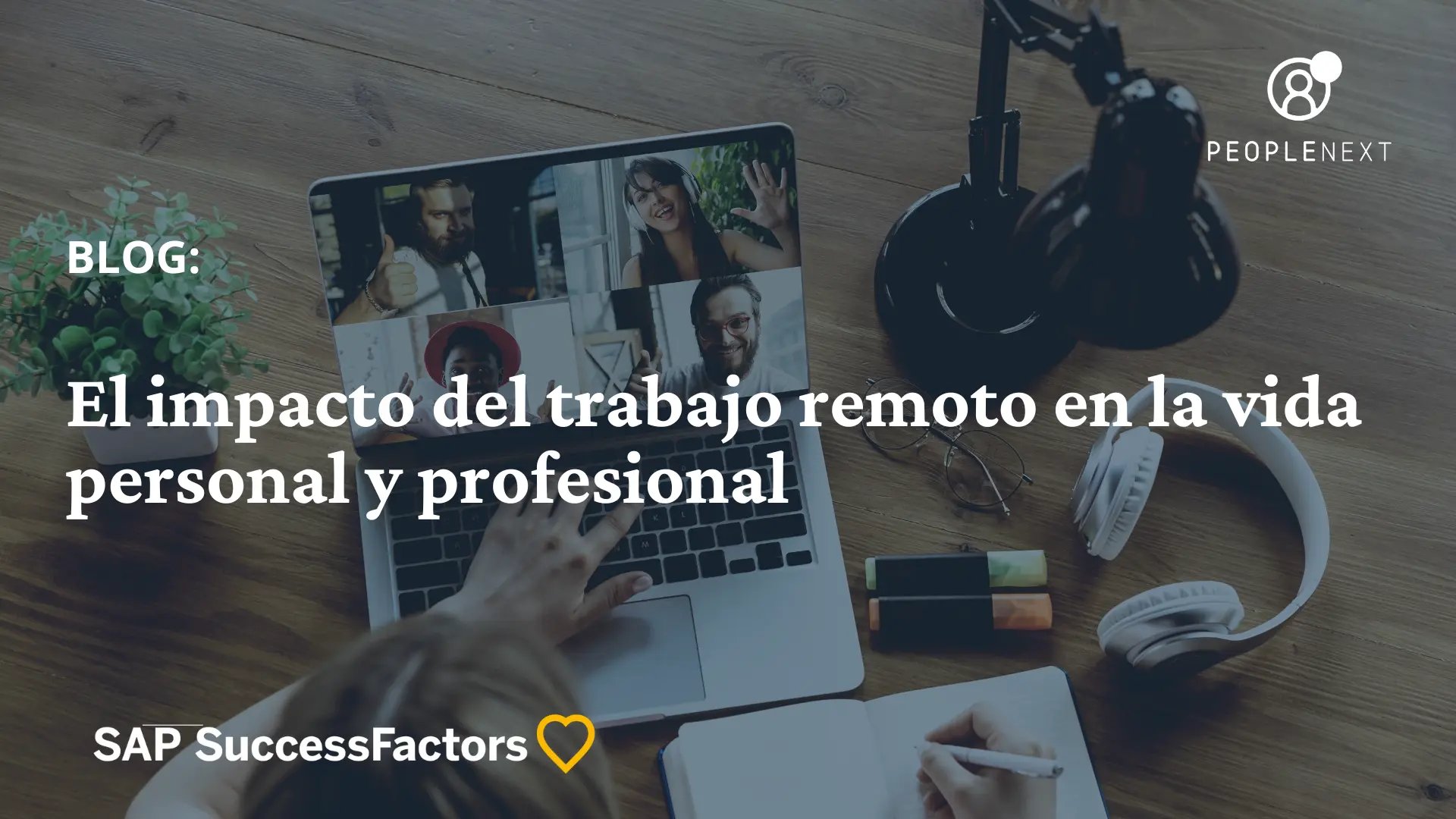 El impacto del trabajo remoto en la vida personal y profesional