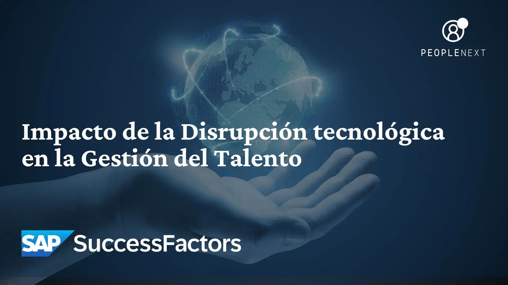 Impacto de la Disrupción tecnológica en la Gestión del Talento