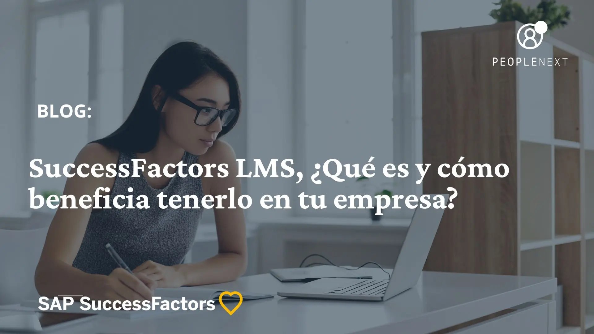 SuccessFactors LMS, ¿Qué es y cómo beneficia tenerlo en tu empresa