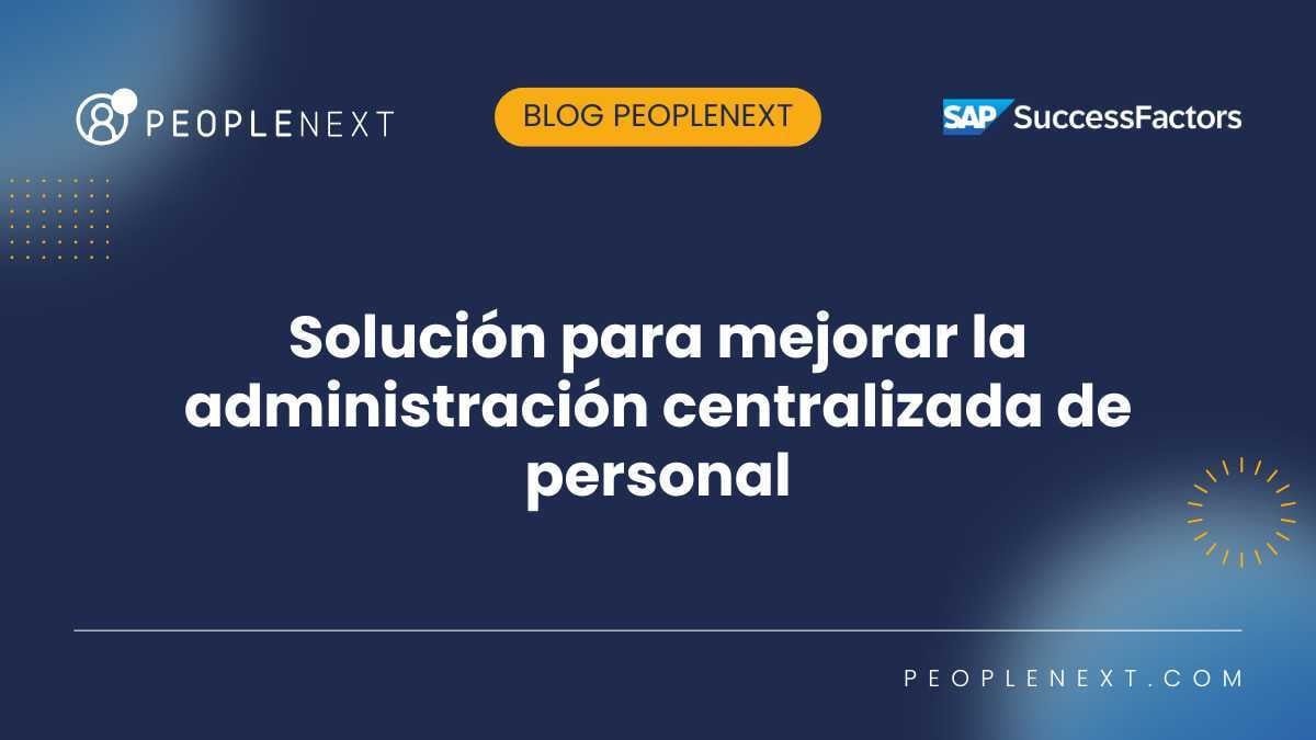 administración centralizada de personal_blog pn