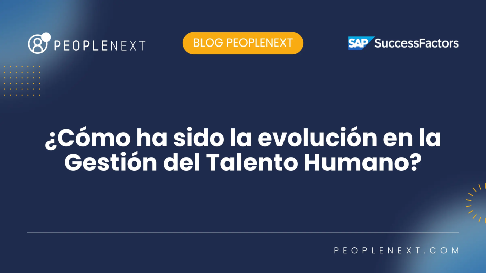 evolución de la gestión del talento humano